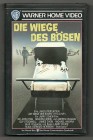 DIE WIEGE DES BÖSEN, Vhs 