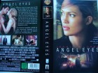 Angel Eyes ... Jennifer Lopez, Jim Caviezel ... VHS 