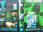 Crash Dive 2 ... Michael Dudikoff ... VHS 