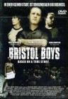 Bristol Boys - OVP 