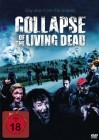 Collapse Of The Living Dead  (9924526,NEU,Kommi, RePo) 