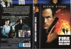 FIRE DOWN BELOW - Steven Seagal - ERSTAUFLAGE WARNER HOME VIDEO gr.Cover - VHS 