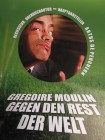 Gregoire Moulin gegen den Rest der Welt - Tollpatsch 