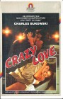 (VHS) Crazy Love - Liebe ist ein Höllenhund -uncut Version 