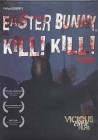 Easter Bunny, Kill! Kill! USA uncut unrated NTSC NEU OVP 