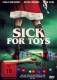 Sick for Toys  - NEU  - OVP 