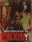 Irgendwann in Mexico - Steelbook [Blu-ray] 