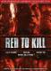 Red To Kill (Amaray) (Cover A / Ltd. auf 333 St.) NEU ab 1&euro; 