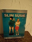 Slim Susie 