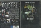 Coldfire - This Drug will kill you (001554156 DVD Konvo91) 