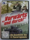 Vorwärts und durch - Die Geschichte des 8. Panzerregiments 