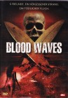 Blood Waves 