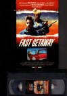 Fast Getaway  VHS 