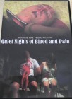 QUIET NIGHTS OF BLOOD AND PAIN gore selten krank 