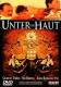 Unter der Haut (37054234546 Thriller, NEU OVP) 