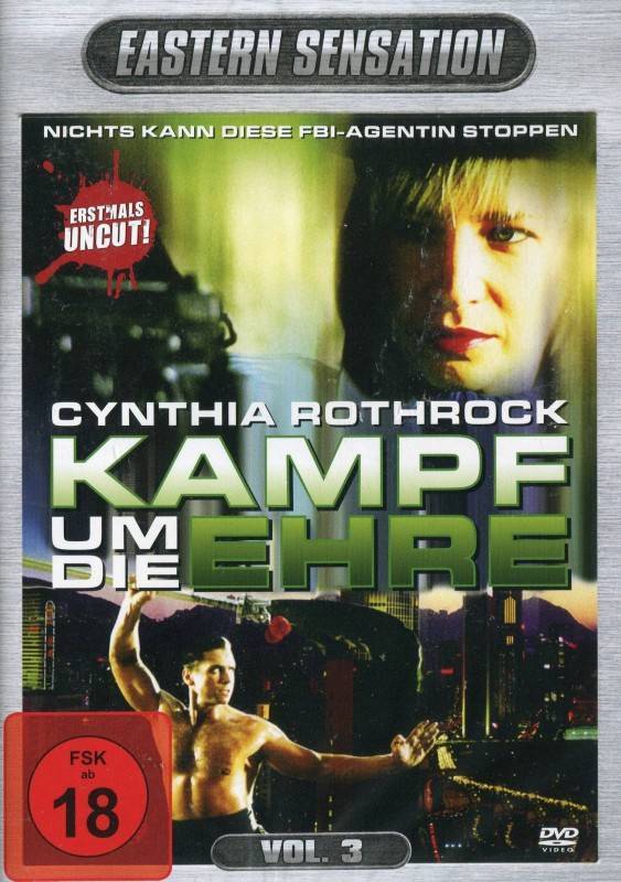 Cynthia Rothrock Kampf um die Ehre Honor Glory (Uncut
