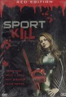 Sport Kill - DVD Neu Red Edition Reloaded Hartbox 