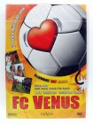 FC Venus - Frauen Fußball - Nora Tschirner, Christian Ulmen 