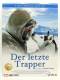 Der letzte Trapper - Naturfilm, Yukon, Rocky Mountains 