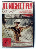 At Night I fly - Erschreckende Einblicke in eines der härtesten Gefängnisse - New Folsom Prison 