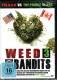 Weed Bandits 3 - OVP 