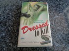 DRESSED TO KILL -  Cannon / VMP - VHS 