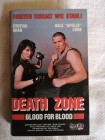 VHS -  DEATH ZONE - Blood for Blood - 1991 