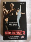 VHS - Born to Fight 3 - 1990 