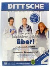 Dittsche - Das wirklich wahre Leben - Staffel 4 - Olli Dittrich, Jon Flemming Olsen, Thomas Gottschalk 