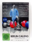 Berlin Calling - Elektro- Komponist. DJ - Paul Kalkbrenner, Rita Lengyel, Hannes Stöhr 