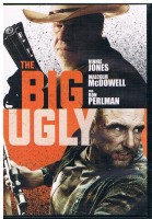 The Big Ugly!! Vinnie Jones, Malcolm McDowell, Ron Pearlman 