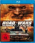 Road Wars - Willkommen in der Hölle - Uncut 