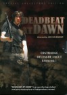 Deadbeat at Dawn ( Special Collectors Edition) 