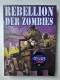 MEDIABOOK - REBELLION DER ZOMBIES - NUMMER 67 