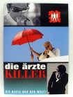 Die Ärzte - Killer - Musik- Videos wie Elke, Schrei nach Liebe - TV- Auftritte, Filmklassiker nachgespielt 