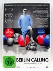 Berlin Calling - 2 Disc Deluxe Edition - DJ im Drogenrausch, Tragikkomödie - Paul Kalkbrenner, Rita Lengyel, Harfouch 