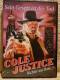 COLE JUSTICE Richter aus Hass DVD Uncut 