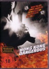 Hong Kong Dangerous - Stadt der Gewalt - UNCUT - Wendecover 