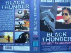 Black Thunder - Die Welt am Abgrund ... Michael Dudikoff  ... VHS 