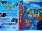 Whatever - Was soll´s ... Liza Weil, Chad Morgan, Frederic Forrest  ..  VHS 