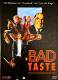 Bad Taste - UNCUT - Limited Mediabook