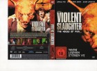 VIOLENT SLAUGHTER,...THE HOUSE OF PAIN - MANCHE LEGENDEN STERBEN NIE - AMARAY DVD 