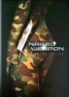 Naked Weapon - Limited Nameless Mediabook