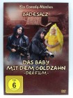 Badesalz - Das Baby mit dem Goldzahn - Henni Nachtheim, Gerd Knebel, Ottfried Fischer, Bülent Ceylan 