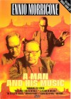 Ennio Morricone - A Man and his Music 