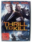 Thrill to Kill - Gangster, L.A., Drogenring, Syndikat, Action- Thriller - Dolph Lundgren, Carly Pope