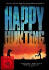 Happy Hunting (Uncut Edition)