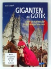 Giganten der Gotik - Wie die Kathedralen in den Himmel wuchsen - Pyramiden des Abendlandes