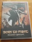 Born to Fight - Dynamite Warrior