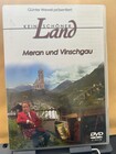 Kein schöner Land - Meran und Vinschgau